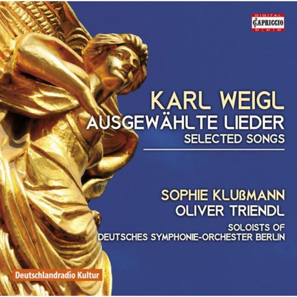 Weigl / Klussmann / Soloists Of The German Sym - Selected Songs  CD